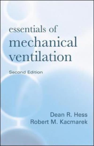 essentials of mechanical ventilation 3rd edition hess, dean r hess, robert m kacmarek, kacmarek 0071772839,
