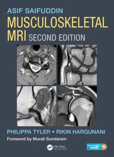 musculoskeletal mri 2nd edition asif saifuddin, philippa tyler, rikin hargunani 1498798500, 9781498798501