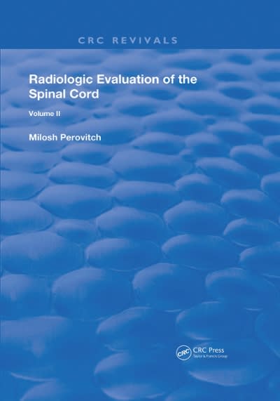 radiological evaluation of the spinal cord 1st edition milosh perovitch 1000697606, 9781000697605