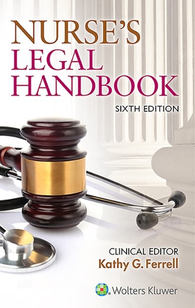 nurses legal 6th edition kathy ferrell 1496302605, 9781496302601