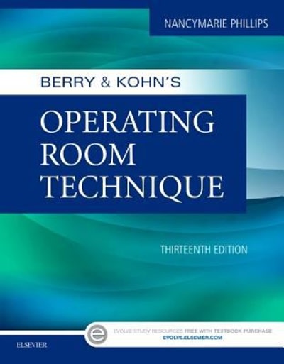 berry & kohns operating room technique 13th edition nancymarie phillips 0323399266, 9780323399265