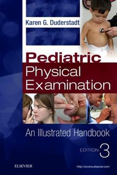 pediatric physical examination an illustrated 3rd edition karen g duderstadt 0323476503, 9780323476508