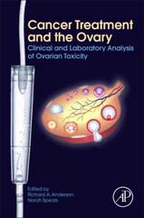 cancer treatment and the ovary clinical and laboratory analysis of ovarian toxicity 1st edition richard a
