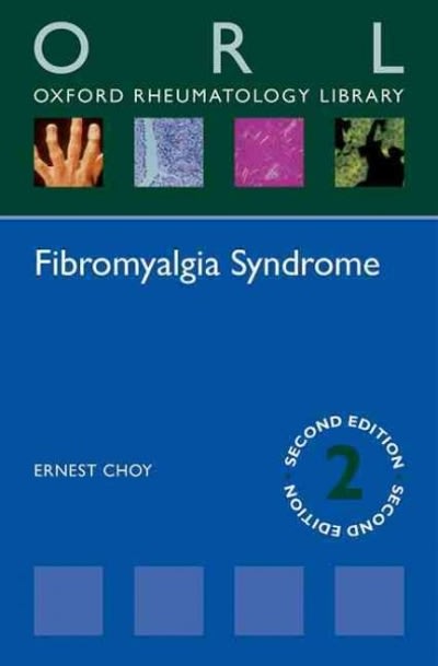 fibromyalgia syndrome 2nd edition ernest choy 019103486x, 9780191034862