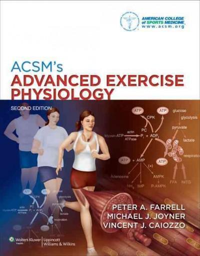 acsms advanced exercise physiology 2nd edition american college of sports medicine, peter a farrell, michael