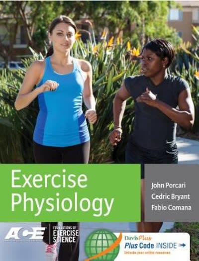 exercise physiology 1st edition john porcari, cedric bryant, fabio comana 0803640978, 9780803640979