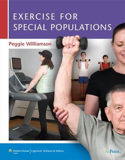 exercise for special populations 1st edition peggie williamson 1609136349, 9781609136345
