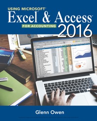 using microsoft excel and access 20 for accounting 5th edition glenn owen 133751229x, 9781337512299