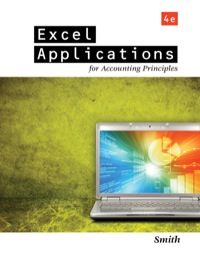 excel applications for accounting principles 4th edition gaylord n. smith 8132113667, 9788132113669