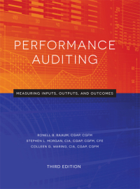 performance auditing measuring inputs, outputs, and outcomes 3rd edition stephen l. morgan, ronell b. raaum,