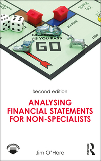 analysing financial statements for non-specialists 2nd edition jim ohare 1138641529, 9781138641525