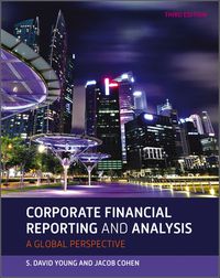 corporate financial reporting and analysis 3rd edition david young, jacob cohen 1118470559, 9781118470558