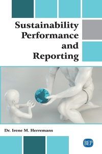 sustainability performance and reporting 1st edition irene m. herremans 1951527208, 9781951527204