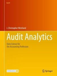 audit analytics
data science for the accounting profession 1st edition j. christopher westland 3030490904,