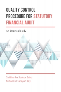 quality control procedure for statutory financial audit
an empirical study 1st edition siddhartha sankar
