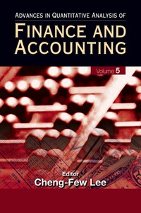 advances in quantitative analysis of finance and accounting (vol. 5) 1st edition lee cheng few 9812706283,