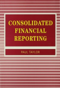 consolidated financial reporting 1st edition paul taylor 1853962503, 9781853962509