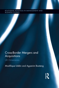 cross-border mergers and acquisitions
uk dimensions 1st edition moshfique uddin, agyenim boateng 0415836603,