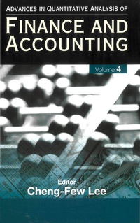 advances in quantitative analysis of finance and accounting (vol. 4) 2nd edition lee cheng few 9812700218,