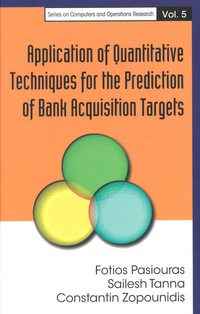 application of quantitative techniques for the prediction of bank acquisition targets 1st edition pasiouras