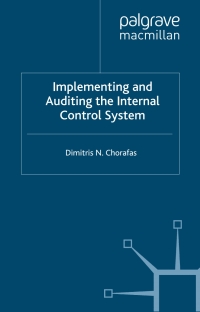 implementing and auditing the internal control system 1st edition d. chorafas 0333929365, 9780333929360