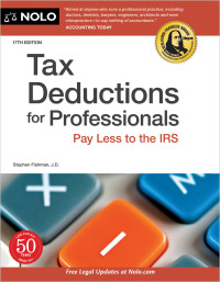 tax deductions for professionalspay less to the irs 17th edition stephen fishman 1413329284, 9781413329285