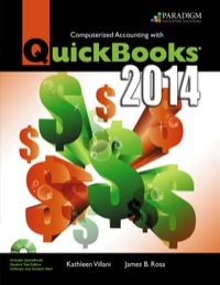 computerized accounting with quickbooks 2014 1st edition kathleen villani, james b. rosa, blanche ettinger