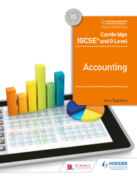cambridge igcse and o level accounting 1st edition june baptista 1510421211, 9781510421219