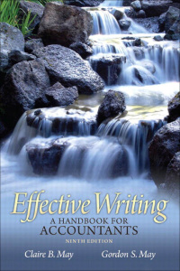 effective writing a  for accountants 9th edition claire b. may, gordon s. may 0132567245, 9780132567244