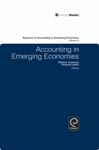 accounting in emerging economies 1st edition mathew tsamenyi 1849506256, 9781849506250