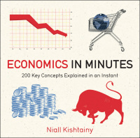 economics in minutes
200 key concepts explained in an instant 1st edition niall kishtainy 1782066470,