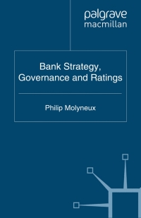 bank strategy, governance and ratings 3rd edition p. molyneux 0230313345, 9780230313347