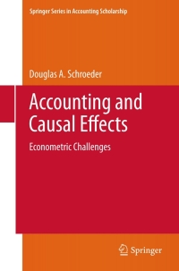 accounting and causal effects
econometric challenges 1st edition douglas a schroeder 1441972242,