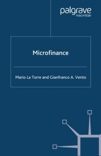 microfinance 4th edition gianfranco a. vento, mario la torre 1403997896, 9781403997890