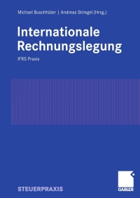 internationale rechnungslegung
ifrs praxis 1st edition author 3834909289, 9783834909282