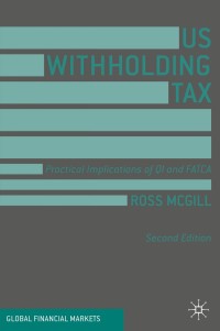us withholding taxpractical implications of qi and fatca 2nd edition ross mcgill 3030230848, 9783030230845