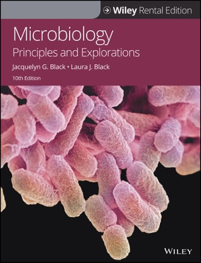 microbiology principles and explorations 10th edition jacquelyn g black, laura j black 1119539501,