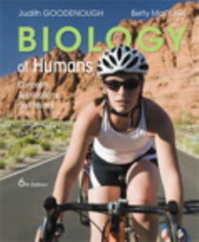 biology of humans concepts, applications, and issues 6th edition judith goodenough, betty a mcguire