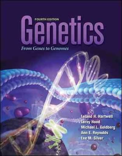 genetics from genes to genomes 5th edition hartwell, leland hartwell, michael goldberg, leroy hood, charles
