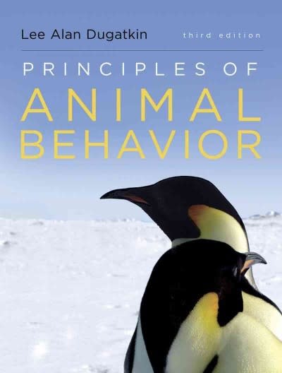 principles of animal behavior 3rd edition lee alan dugatkin 0393920453, 9780393920451