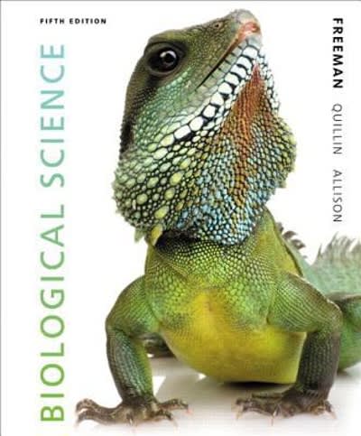 biological science 5th edition scott freeman, kim quillin, lizabeth allison 0321743679, 9780321743671