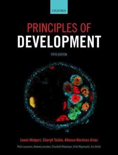 principles of development 5th edition lewis wolpert, cheryll tickle, alfonso martinez arias 0198709889,