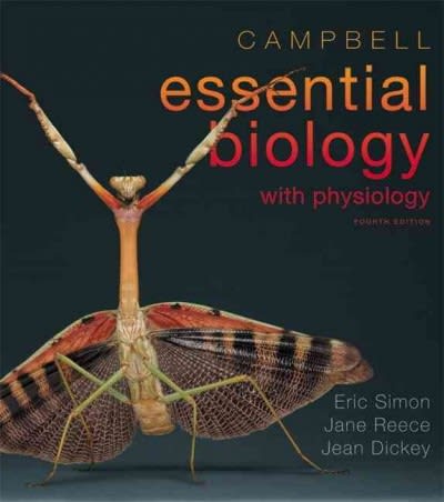 campbell essential biology with physiology 4th edition eric j simon, jean l dickey, jane b reece 0321772601,
