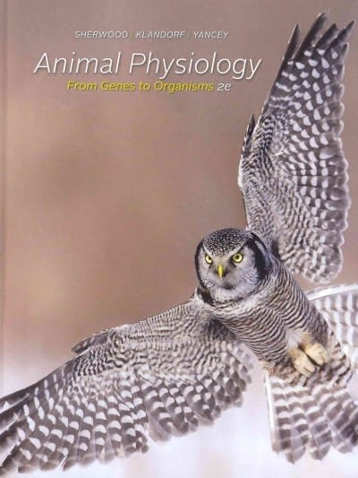 animal physiology from genes to organisms 2nd edition lauralee sherwood, hillar klandorf, paul yancey
