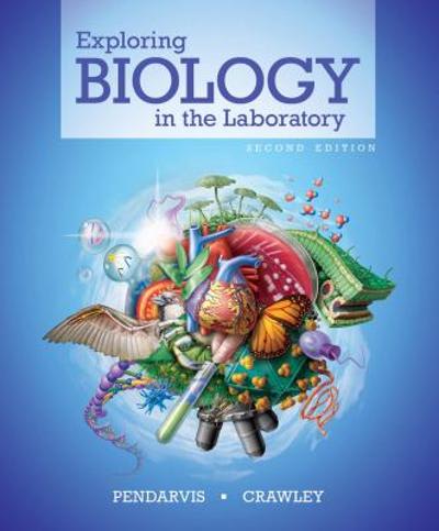 exploring biology in the laboratory 2nd edition murray pat pendarvis, john l crawley 1617311545, 9781617311543
