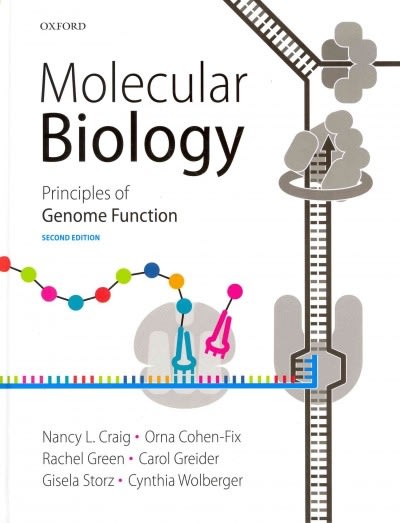 molecular biology principles of genome function 2nd edition nancy craig, rachel green, carol greider, gisela