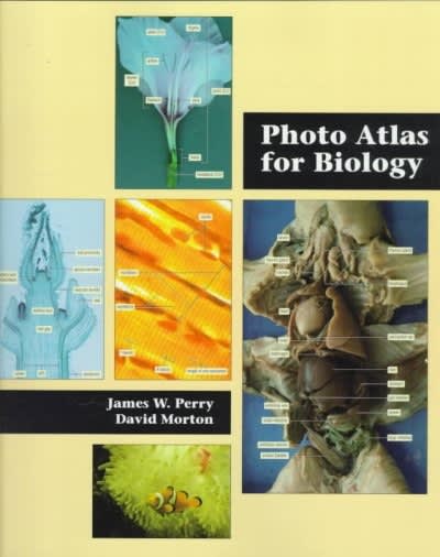 photo atlas for biology 1st edition james w perry, david morton 0534235565, 9780534235567