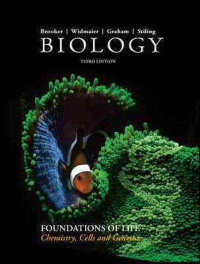 biology foundations of life chemistry, cells and genetics 3rd edition robert brooker 007777583x, 9780077775834