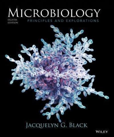 microbiology principles and explorations 8th edition jacquelyn g black 0470541091, 9780470541098