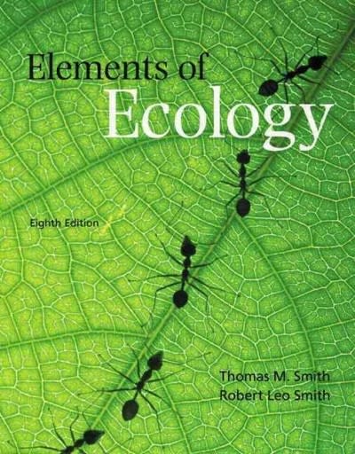 elements of ecology 8th edition thomas m smith, robert leo smith 0321736079, 9780321736079